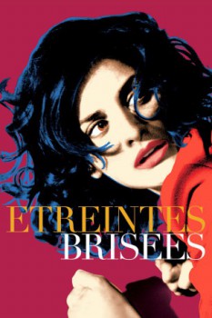 poster Etreintes brisées
