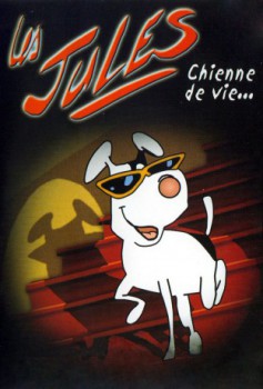 poster Les jules: Chienne de vie... - Saison  01